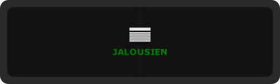 JALOUSIEN
