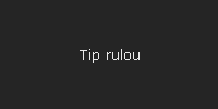 Tip rulou