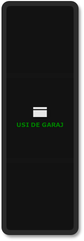 USI DE GARAJ

